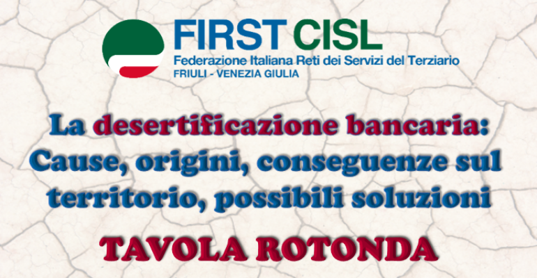 Pordenone, First Cisl FVG nuovamente in campo contro la desertificazione bancaria