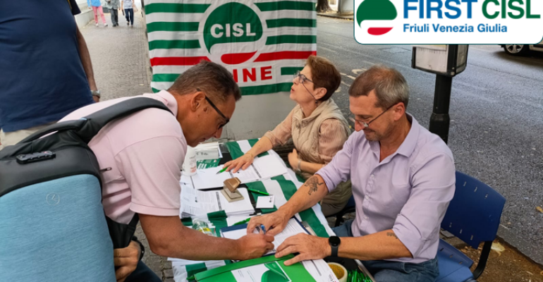 Anche First Cisl Fvg sostiene la raccolta firme per la legge di iniziativa popolare proposta da Cisl