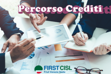 First Cisl FVG fa partire il Percorso di Formazione in ambito “Credito”