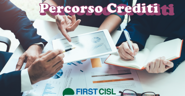 First Cisl FVG fa partire il Percorso di Formazione in ambito “Credito”