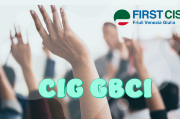 Tornata assembleare GBCI in Fvg: First Cisl spiega la piattaforma per il nuovo CIG