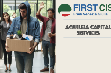 Aquileia Capital Services: a breve l’assemblea delle lavoratrici e dei lavoratori