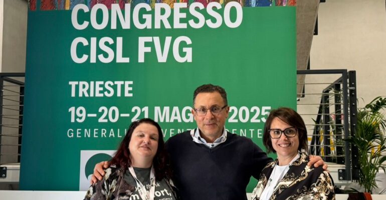 First Cisl Fvg al XIV Congresso Cisl Friuli Venezia Giulia