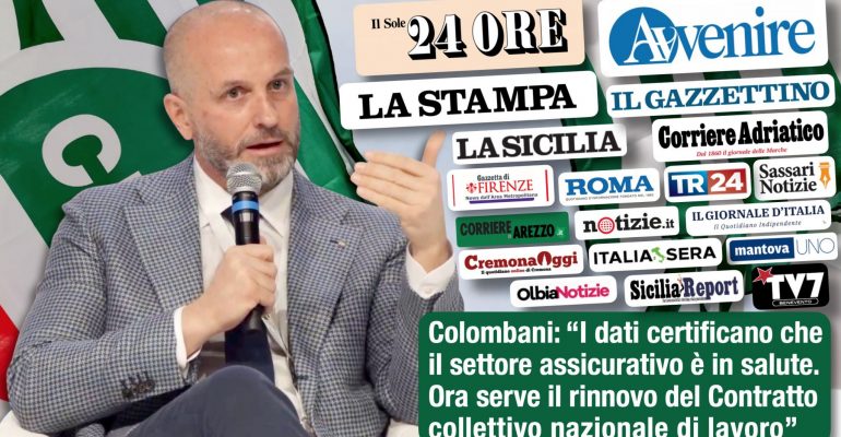 Assicurativi, Colombani sulla stampa: assicurazioni in salute, ora via al nuovo contratto di settore