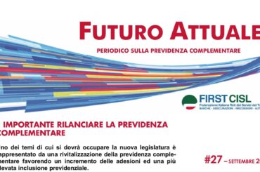 Futuro Attuale, è importante rilanciare la previdenza complementare