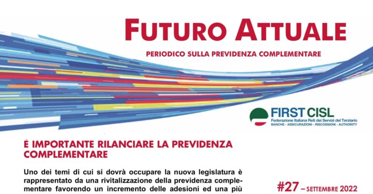 Futuro Attuale, è importante rilanciare la previdenza complementare