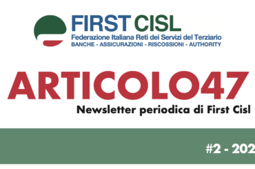 ARTICOLO47, la newsletter First Cisl n. 2, 2022