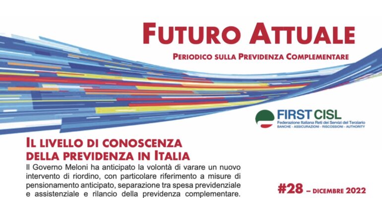 Futuro Attuale, il livello di conoscenza della previdenza in Italia