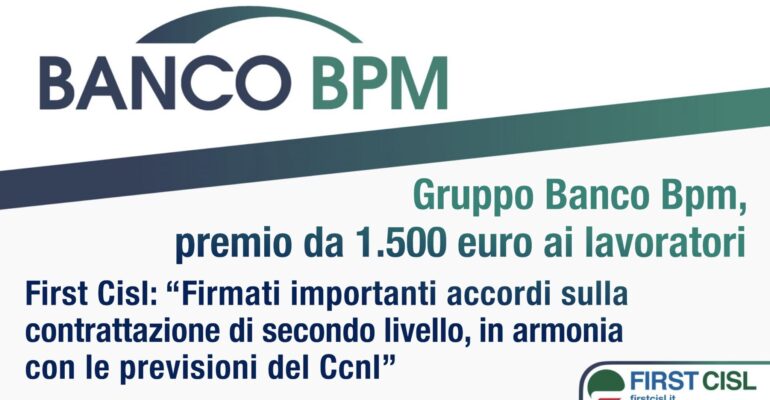 Banco Bpm, premio da 1.500 euro ai lavoratori. Firmati accordi su contrattazione secondo livello