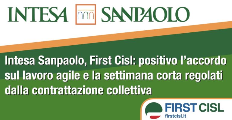 Intesa Sanpaolo, First Cisl: bene accordo su lavoro agile e settimana corta regolati dalla contrattazione collettiva