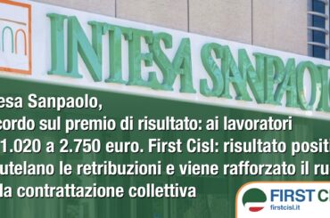 Intesa Sanpaolo, accordo sul premio di risultato: ai lavoratori da 1.020 a 2.750 euro