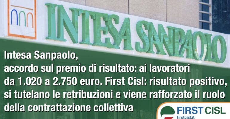 Intesa Sanpaolo, accordo sul premio di risultato: ai lavoratori da 1.020 a 2.750 euro