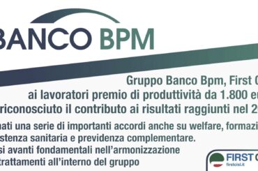 Banco Bpm, First Cisl: ai lavoratori premio da 1.800 euro, riconosciuto il contributo ai risultati raggiunti