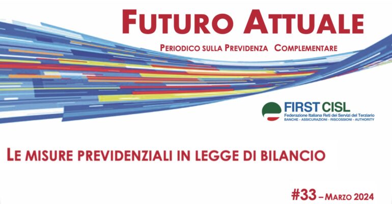 Futuro Attuale, le misure previdenziali in legge di bilancio