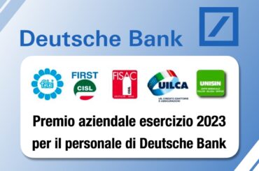 Deutsche Bank, sottoscritto il verbale di verifica sul Premio aziendale per l’anno 2023