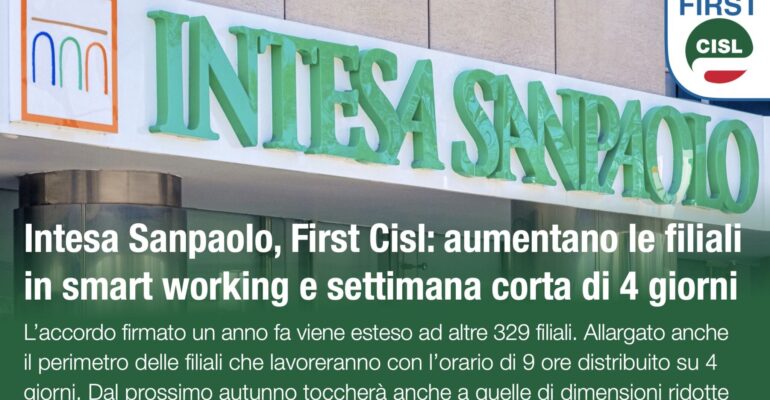 Intesa Sanpaolo, First Cisl: aumentano le filiali in smart working e settimana corta di 4 giorni