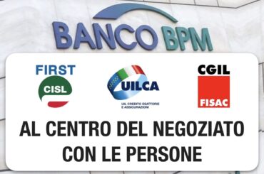 Banco Bpm, il sindacato confederale: al centro del negoziato con le persone