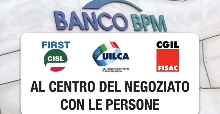 Banco Bpm, il sindacato confederale: al centro del negoziato con le persone