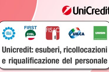 Unicredit annuncia nuovi esuberi, ricollocazioni e riqualificazioni del personale