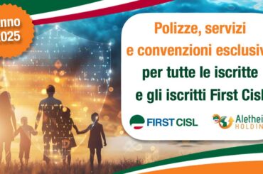 First Cisl al fianco delle persone: le polizze RC cassieri e professionale 2025 e i servizi gratuiti per gli iscritti