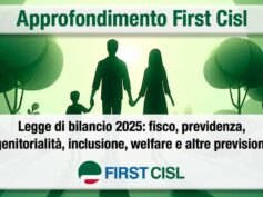 Legge di bilancio 2025, l’approfondimento First Cisl sulle principali misure