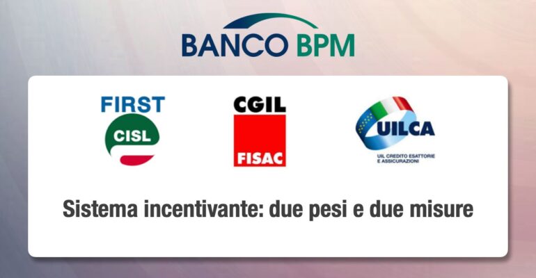 Banco Bpm, sistema incentivante: due pesi e due misure