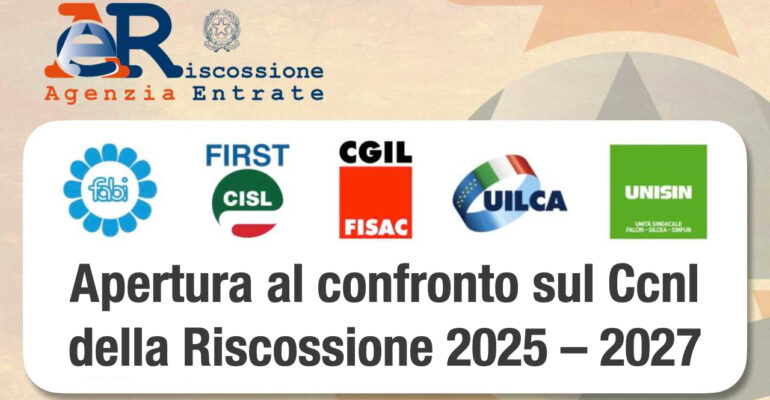 Riscossione, apertura al confronto sul rinnovo del contratto nazionale 2025–2027