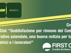 Credem. First Cisl: soddisfazione per rinnovo del Contratto integrativo aziendale, una buona notizia per tutte le lavoratrici e i lavoratori
