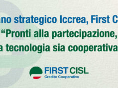 Piano strategico Iccrea, First Cisl: pronti alla partecipazione, la tecnologia sia cooperativa