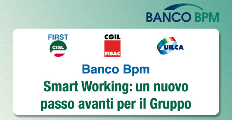 Bpm, firmato l’accordo sullo smart working. I sindacati: un nuovo passo avanti per il Gruppo