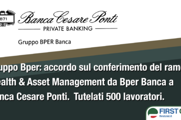 Gruppo Bper: raggiunto accordo sul conferimento del ramo Wealth & Asset Management da Bper Banca a Banca Cesare Ponti