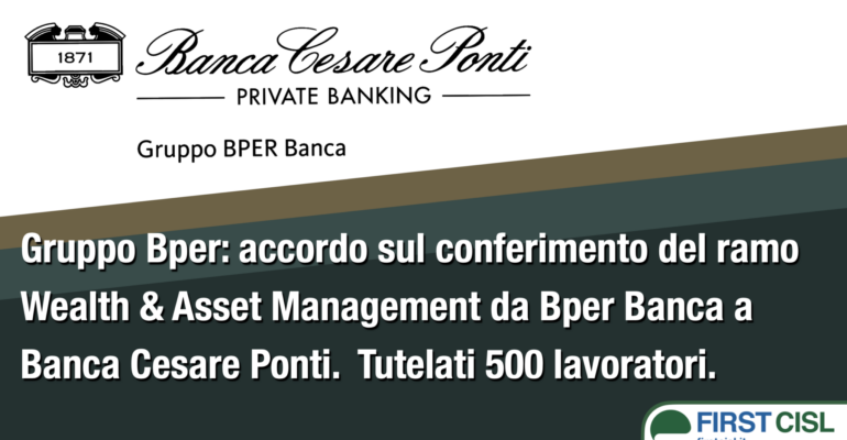 Gruppo Bper: raggiunto accordo sul conferimento del ramo Wealth & Asset Management da Bper Banca a Banca Cesare Ponti