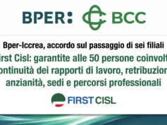 Bper-Iccrea, accordo sul passaggio di sei filiali. First Cisl: garantite tutele per le 50 persone coinvolte