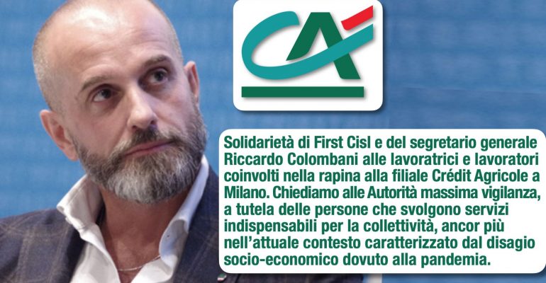 Rapina a Milano: la solidarietà della First Cisl e del Segretario Generale Riccardo Colombani