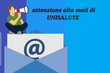 Polizza Unisalute: per i familiari maggiorenni necessaria l’autorizzazione per continuare ad operare per delega