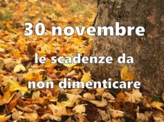 30 novembre, le scadenze da non dimenticare