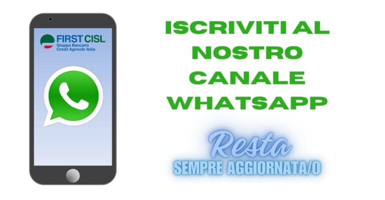 Iscriviti al canale Whatsapp First Cisl Crédit Agricole