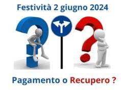 Festività del 2 giugno: pagamento o recupero ?