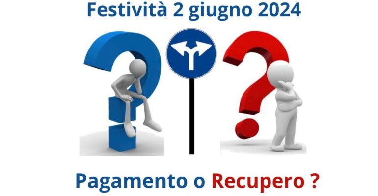 Festività del 2 giugno: pagamento o recupero ?