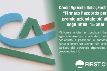 Firmato in Crédit Agricole l’accordo per il premio aziendale più alto degli ultimi quindici anni