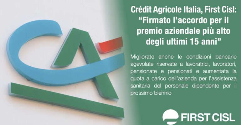 Firmato in Crédit Agricole l’accordo per il premio aziendale più alto degli ultimi quindici anni