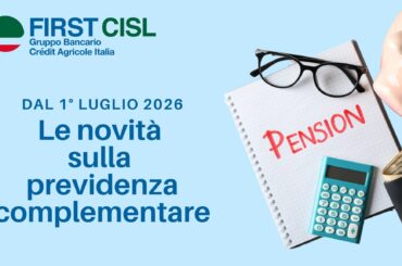 Previdenza complementare: le novità dal 1° luglio