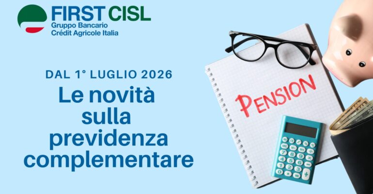 Previdenza complementare: le novità dal 1° luglio
