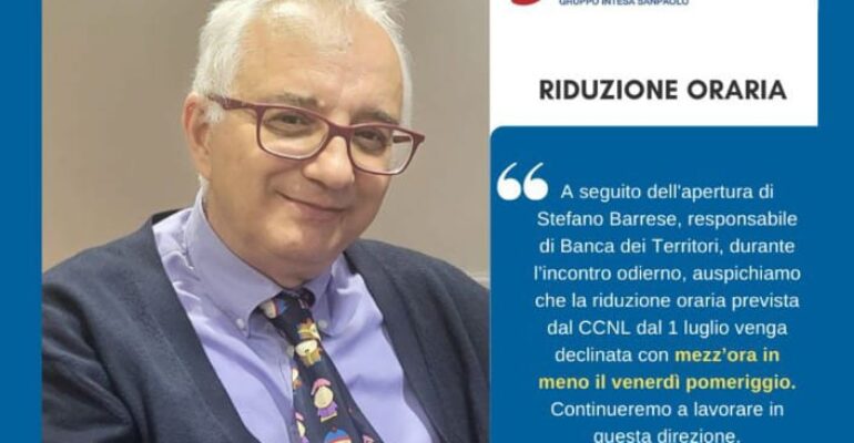 Incontro con Banca dei Territori, First Cisl ISP: “Sì alla mezz’ora in meno, no alla razionalizzazione”