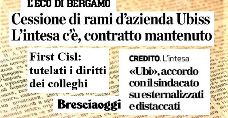 Cessione Ubis, First Cisl, contratto mantenuto, intesa Ubi tutela lavoratori