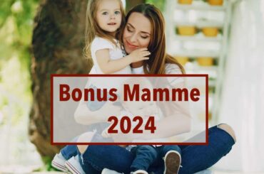 Bonus mamme 2024