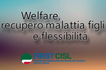 Welfare, recupero malattia figli e flessibilità