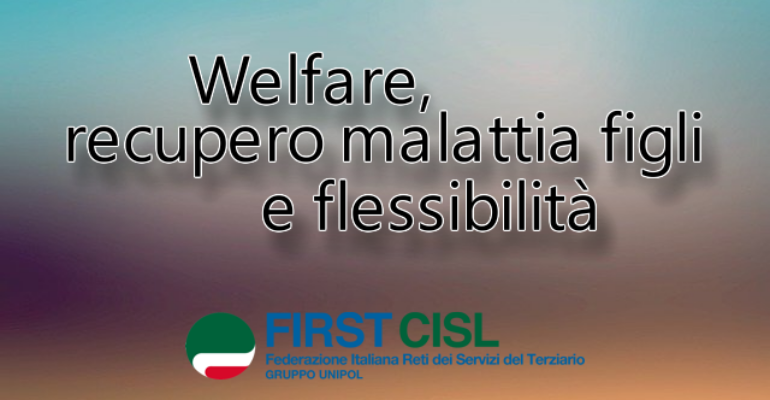 Welfare, recupero malattia figli e flessibilità