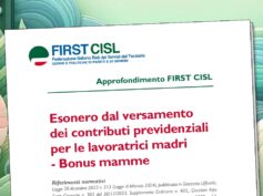 Esonero dal versamento dei contributi previdenziali per le lavoratrici madri, l’approfondimento First Cisl