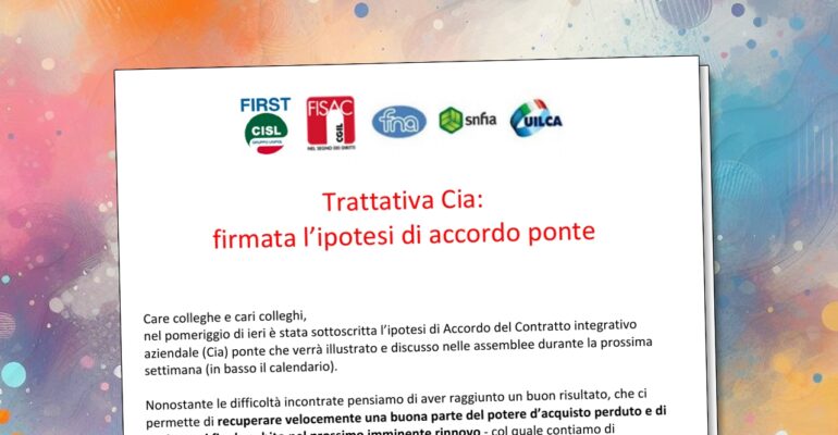 Trattativa Cia: firmata l’ipotesi di un accordo ponte